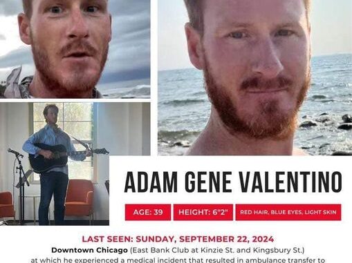 Adam Valentino, Missing last seen Sep. 22 leaving Northwestern Hospital in Chicago